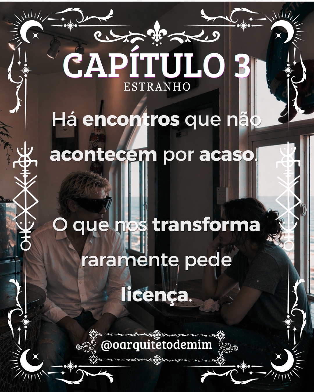 Capítulo 03 — Estranho