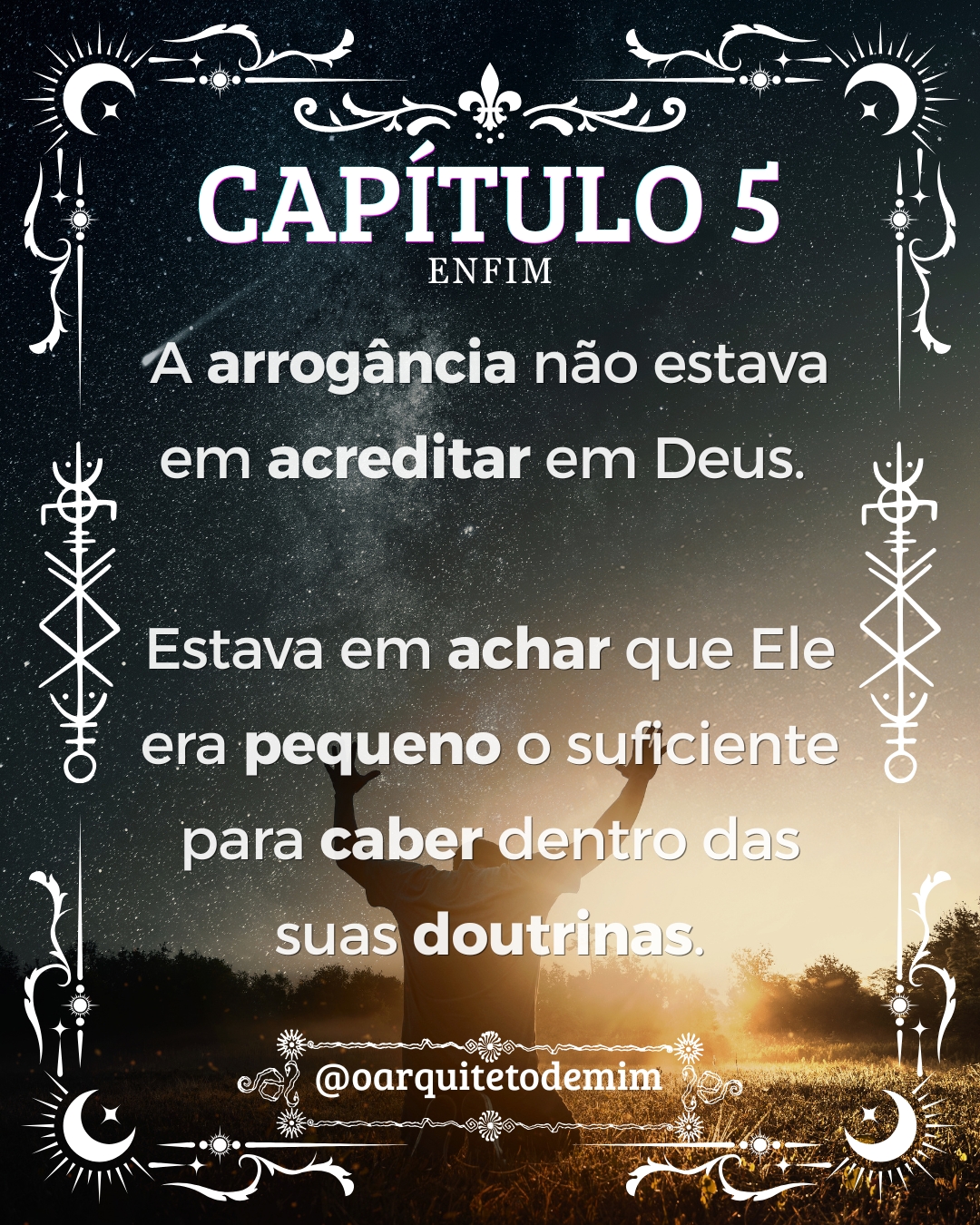 Capítulo 05 — Enfim